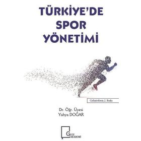 Türkiye'de Spor Yönetimi - Yahya Doğar