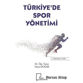 Türkiye'de Spor Yönetimi - Yahya Doğar