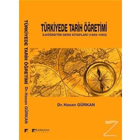 Türkiyede Tarih Öğretimi - Hasan Gürkan