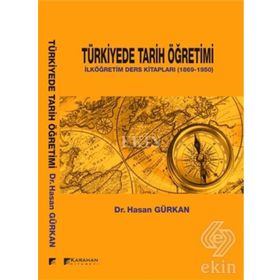 Türkiyede Tarih Öğretimi - Hasan Gürkan