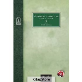 Türkiye’de Tarikatlar Tarih ve Kültür - Semih Ceyhan