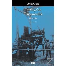 TÜRKİYE'DE TAYYARECILIK - AVNI OKAR