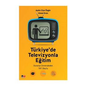 Türkiye’de Televizyonla Eğitim - Nimet Ersin Aydın Ziya Özgür