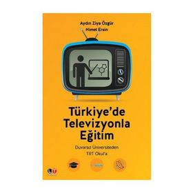 Türkiye’de Televizyonla Eğitim - Nimet Ersin Aydın Ziya Özgür