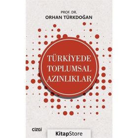 Türkiye'de Toplumsal Azınlıklar - Orhan Türkdoğan