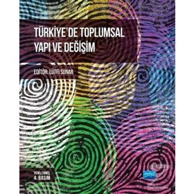 Türkiye'de Toplumsal Yapı Ve Değişim - Lütfi Sunar