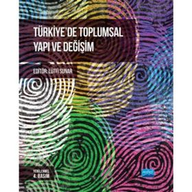 Türkiye'de Toplumsal Yapı Ve Değişim - Lütfi Sunar