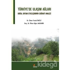 Türkiye'de Ulaşım Ağları- Ömer Faruk
