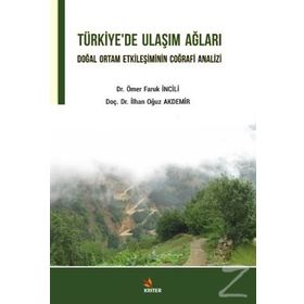 Türkiye'de Ulaşım Ağları- Ömer Faruk