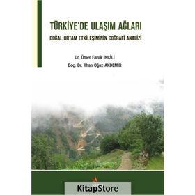 Türkiye'de Ulaşım Ağları- Ömer Faruk