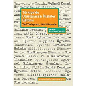 Türkiye'de Uluslararası İlişkiler Eğitimi - Kolektif