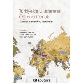 Türkiye'de Uluslararası Öğrenci Olmak - Kolektif