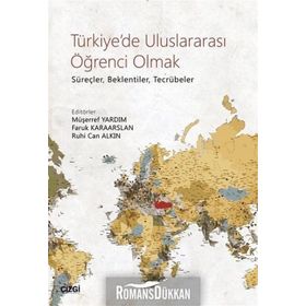 Türkiye'de Uluslararası Öğrenci Olmak - Kolektif