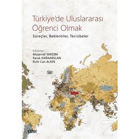 Türkiye'de Uluslararası Öğrenci Olmak - Kolektif
