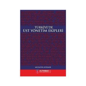 Türkiye'de Üst Yönetim Ekipleri Muzaffer Aydemir