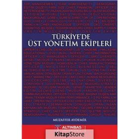 Türkiye'de Üst Yönetim Ekipleri Muzaffer Aydemir