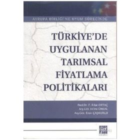 Türkiye’de Uygulanan Tarımsal Fiyatlandırma Politikaları - Fevzi Rifat Ortaç