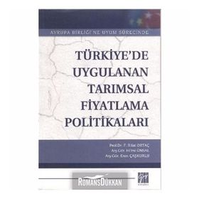 Türkiye’de Uygulanan Tarımsal Fiyatlandırma Politikaları - Fevzi Rifat Ortaç