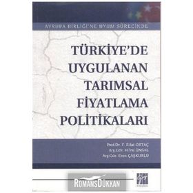 Türkiye’de Uygulanan Tarımsal Fiyatlandırma Politikaları - Fevzi Rifat Ortaç