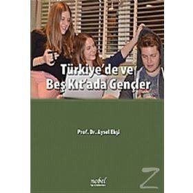 Türkiye’de ve Beş Kıt’ada Gençler - Aysel Ekşi