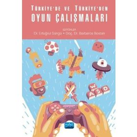 Türkiyede ve Türkiyeden Oyun Çalışmaları - Nobel Yayınevi