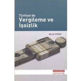 Türkiye'de Vergileme ve İşsizlik Murat Aydın