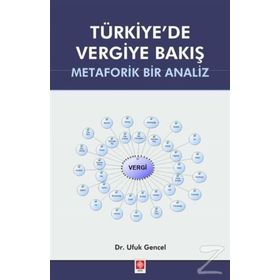 Türkiye’de Vergiye Bakış - Ufuk Gencel