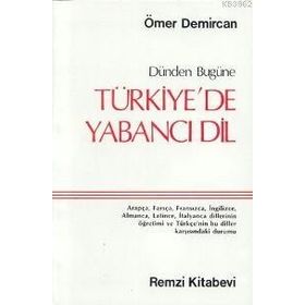 TÜRKİYE'DE YABANCI DIL - ÖMER DEMIRCAN
