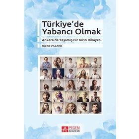 Türkiye’de Yabancı Olmak - Djems Villard