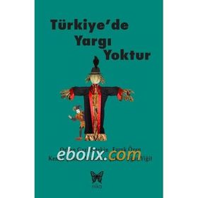 Türkiye’de Yargı Yoktur - Kemal Şahin Uğur Yiğit Orhangazi Ertekin Muzaffer Şakar Faruk Özsu