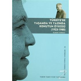 TÜRKİYE'DE YAŞAMDA VE YAZINDA KONUTUN ÖYKÜSÜ 1923 - 1980 - İLHAN TEKELI