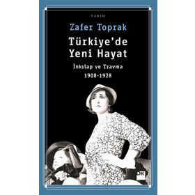 Türkiye’de Yeni Hayat - Zafer Toprak