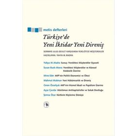 Türkiye’de Yeni İktidar Yeni Direniş - kollektif