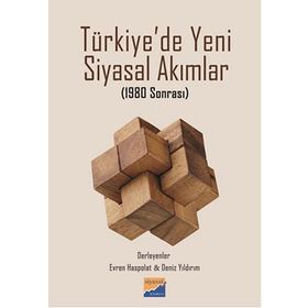Türkiye’de Yeni Siyasal Akımlar - Evren Haspolat Deniz Yıldırım