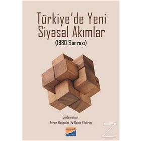Türkiye’de Yeni Siyasal Akımlar - Evren Haspolat Deniz Yıldırım