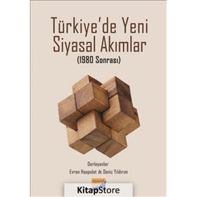 Türkiye’de Yeni Siyasal Akımlar - Evren Haspolat Deniz Yıldırım