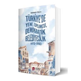 Türkiye'de Yeni Toplumcu Demokratik Belediyecilik Selahattin Yıldırım