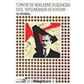 Türkiye’de Yenileşme Düşüncesi, Sivil Toplum, Basın ve Atatürk - Ali Gevgilili