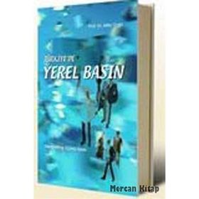 TÜRKİYEDE YEREL BASIN - ATILLA GIRGIN