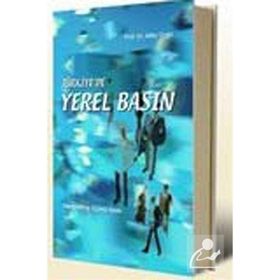 TÜRKİYEDE YEREL BASIN - ATILLA GIRGIN