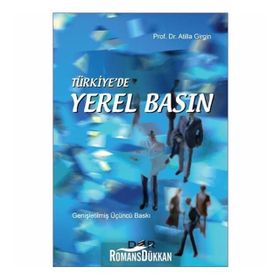 TÜRKİYEDE YEREL BASIN - ATILLA GIRGIN