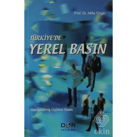 TÜRKİYEDE YEREL BASIN - ATILLA GIRGIN