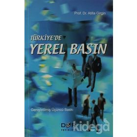 TÜRKİYEDE YEREL BASIN - ATILLA GIRGIN