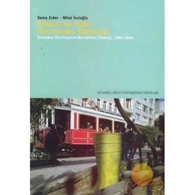 TÜRKİYE´DE YEREL POLİTİKANIN YÜKSELİŞİ - NIHAL İNCİOĞLU; SEMA ERDER