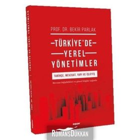 TÜRKİYEDE YEREL YÖNETİMLER - BEKIR PARLAK