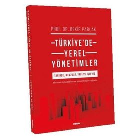 TÜRKİYEDE YEREL YÖNETİMLER - BEKIR PARLAK