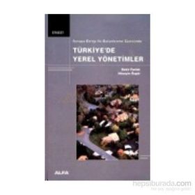 TÜRKİYEDE YEREL YÖNETİMLER - BEKIR PARLAK