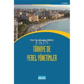 Türkiye’de Yerel Yönetimler - Yüksel Koçak