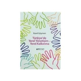 Türkiye'de Yerel Yönetişim ve Yerel Kalkınma