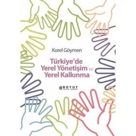 Türkiye'de Yerel Yönetişim ve Yerel Kalkınma